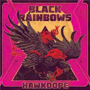 Black Rainbows - Hawkdope download flac