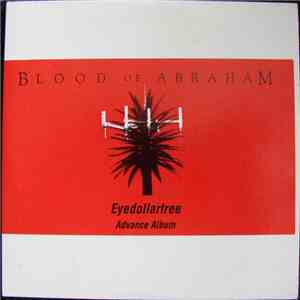 Blood Of Abraham  - Eyedollartree download flac