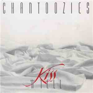 Chantoozies - Kiss 'N' Tell download flac