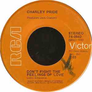 Charley Pride - Don't Fight The Feelings Of Love download flac