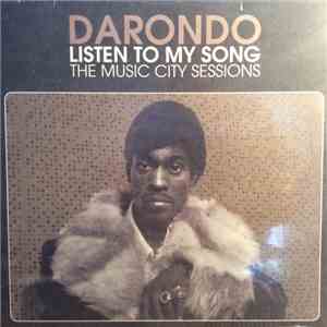 Darondo - Listen To My Song: The Music City Sessions download flac