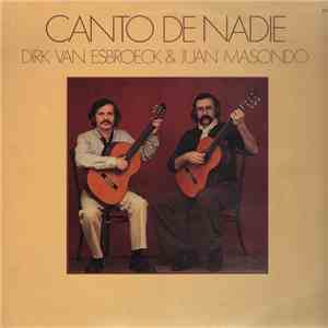 Dirk Van Esbroeck & Juan Masondo - Canto De Nadie FLAC album