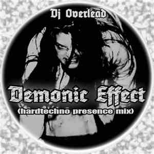 DJ Overlead - Demonic Effect (Hardtechno Presence Mix) download flac