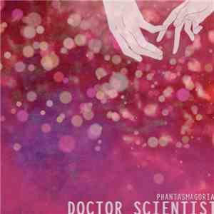 Doctor Scientist  - Phantasmagoria download flac