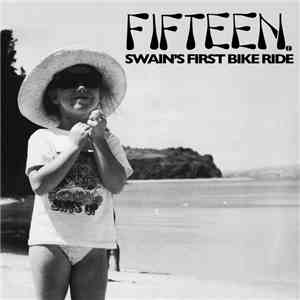 Fifteen - Swain's First Bike Ride download flac