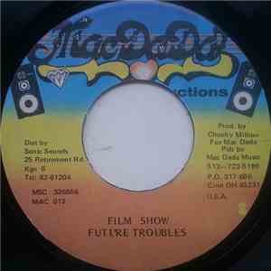 Future Troubles - Film Show download flac