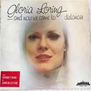 Gloria Loring - ... And Now We Come To Distances download flac