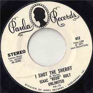 Isaac "Redd" Holt Unlimited - I Shot The Sheriff / Do It Baby download flac