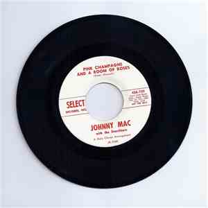 Johnny Mac  - Pink Champagne And A Room Full Of Roses download flac