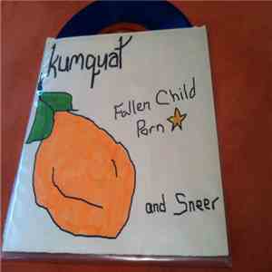 Kumquat - Fallen Child Porn Star download flac