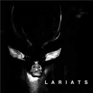 Lariats - Our Native Tongue Is Bad News download flac