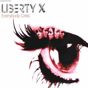Liberty X - Everybody Cries download flac
