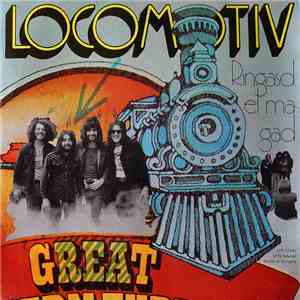 Locomotiv GT - Ringasd El Magad = Lull Yourself To Sleep download flac