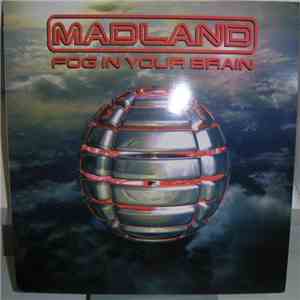 Madland - Fog In Your Brain download flac