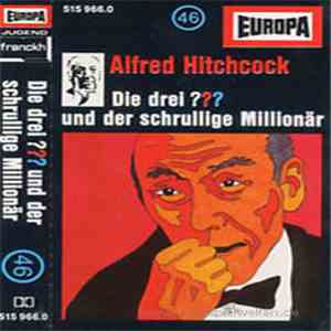 Mary Virginia Carey - Die Drei ??? 46 - Und Der Schrullige Millionär download flac