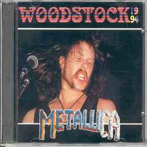 Metallica - Woodstock 1994 download flac