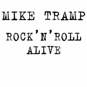 Mike Tramp - Rock 'N' Roll Alive download flac