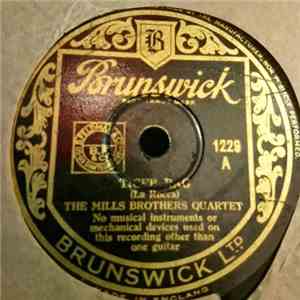 Mills Brothers Novelty Quartet - Nobody's Sweetheart / Tiger Rag download flac