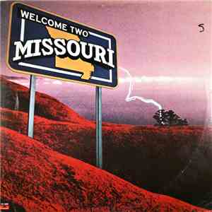 Missouri  - Welcome Two Missouri download flac