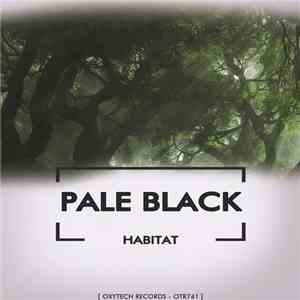 Pale Black - Habitat download flac