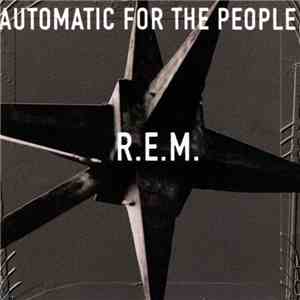 R.E.M. - Automatic For The People FLAC album