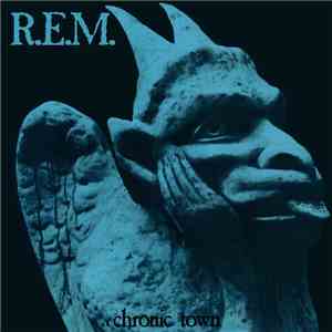 R.E.M. - Chronic Town download flac