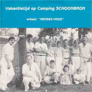 Rendez-Vous  - Vakantietijd Op Camping Schoonbron download flac
