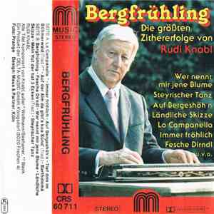 Rudi Knabl - Bergfrühling - Die Größten Zithererfolge Von Rudi Knabl download flac