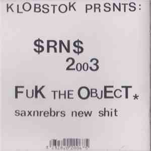 Saxnrebrs - Fuk The Object download flac