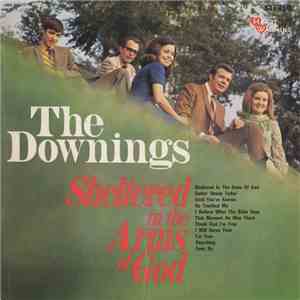 The Downings - Sheltered In The Arms Of God download flac