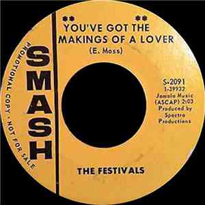 The Festivals - You've Got The Makings Of A Lover / High Wide And Handsome download flac