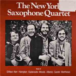 The New York Saxophone Quartet - The New York Saxophone Quartet download flac