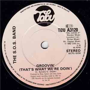 The S.O.S. Band - Groovin' (That's What We're Doin') download flac