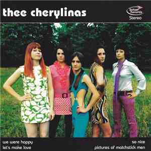 Thee Cherylinas - We Were Happy download flac