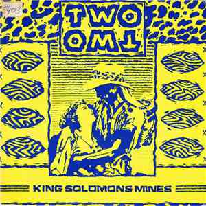 Two Two - King Solomon's Mines download flac