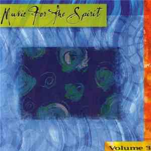 Various - Music For The Spirit Vol. 3 download flac