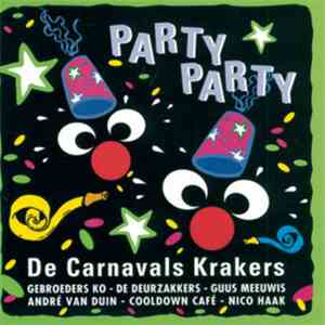 Various - Party Party - De Carnavals Krakers download flac