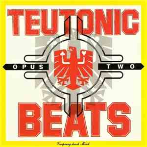 Various - Teutonic Beats: Opus Two download flac