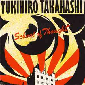 Yukihiro Takahashi - School Of Thought download flac