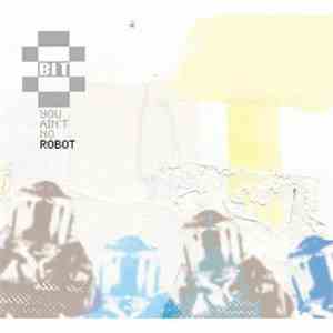 8-Bit  - You Ain't No Robot download flac