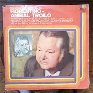 Aníbal Troilo, Francisco Fiorentino - Milongueando En El 40 download flac