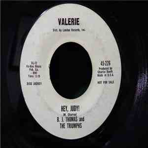 B. J. Thomas And The Triumphs  - Hey, Judy! / I Got A Feeling download flac