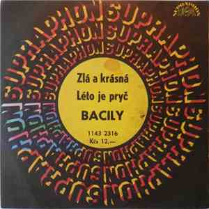 Bacily - Zlá A Krásná / Léto Je Pryč download flac
