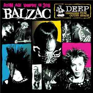 Balzac - Deep Teenagers From Outer Space 20th Anniversary Edition Box Set download flac