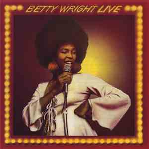 Betty Wright - Betty Wright Live download flac
