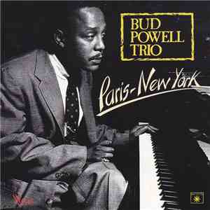 Bud Powell Trio - Paris-New York download flac