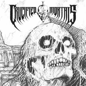 Crucified Mortals / Exorcism  - Crucified Mortals / Exorcism download flac