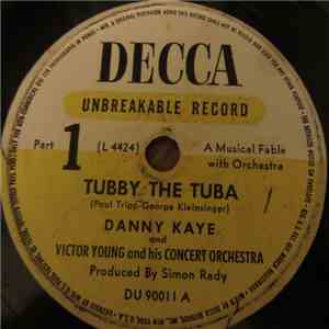 Danny Kaye , Victor Young And His Concert Orchestra - Tubby The Tuba download flac