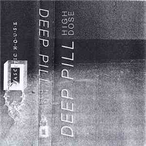 Deep Pill - High Dose download flac