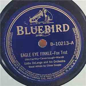 Eddie DeLange And His Orchestra - Eagle Eye Finkle / Mrs. Mose Has A Million Beaus download flac
